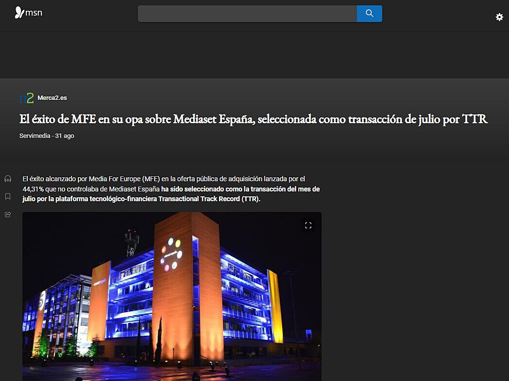 El xito de MFE en su opa sobre Mediaset Espaa, seleccionada como transaccin de julio por TTR